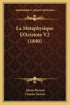 Paperback La Metaphysique D'Aristote V2 (1840) [French] Book