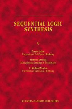 Paperback Sequential Logic Synthesis Book