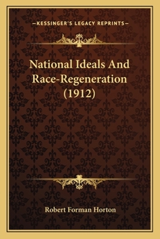 Paperback National Ideals And Race-Regeneration (1912) Book