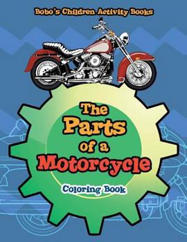 Paperback The Parts of a Motorcycle Coloring Book