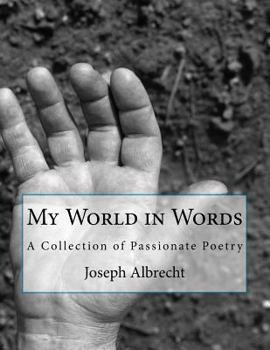 Paperback My World in Words: A Collection of Poems Book