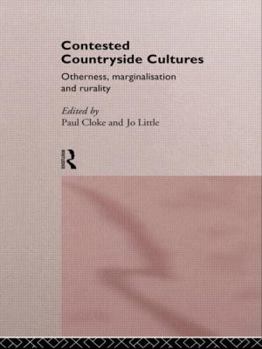 Hardcover Contested Countryside Cultures: Rurality and Socio-cultural Marginalisation Book