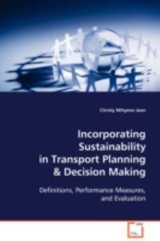 Paperback Incorporating Sustainability in Transport Planning & Decision Making Book