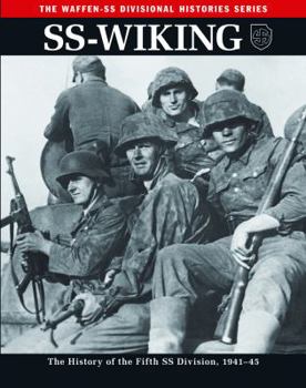 SS-Wiking: The History of the 5th SS Division 1941-45 - Book #7 of the Hitlers krigare