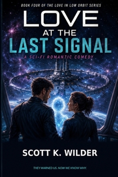 Paperback Love at the Last Signal Book