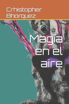 Paperback Magia en el aire [Spanish] Book