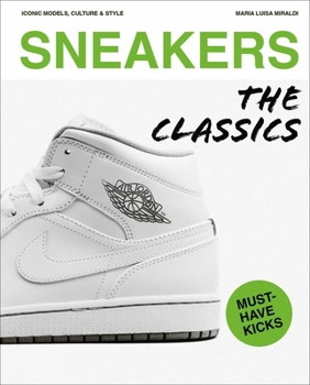 Hardcover Sneakers: The Classics Book