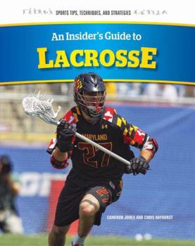 Library Binding An Insider's Guide to Lacrosse Book