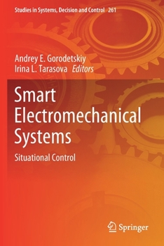 Paperback Smart Electromechanical Systems: Situational Control Book