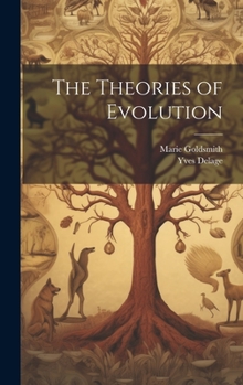 Hardcover The Theories of Evolution Book