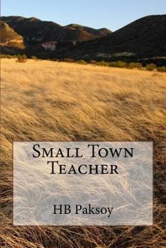 Paperback Small Town Teacher Book