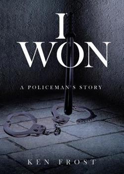 Paperback I Won: A Policeman's Story Book