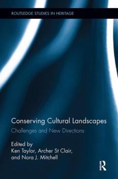 Paperback Conserving Cultural Landscapes: Challenges and New Directions Book