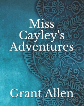 Paperback Miss Cayley's Adventures Book