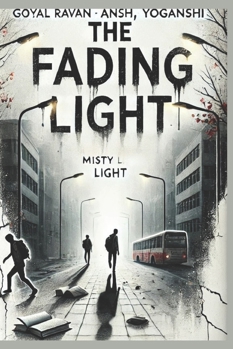 Paperback The Fading Light: The Misty Light Book