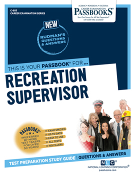 Paperback Recreation Supervisor (C-693): Passbooks Study Guide Volume 693 Book
