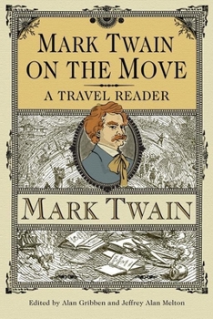 Paperback Mark Twain on the Move: A Travel Reader Book