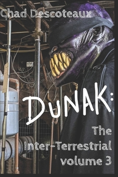 Paperback Dunak: The Inter-Terrestrial volume 3 Book