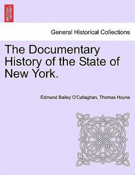 The Documentary History of the State of New York