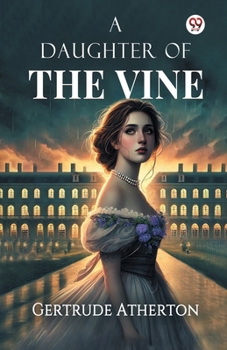 A Daughter of the Vine