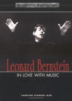 Library Binding Leonard Bernstein: In Love with Music Book