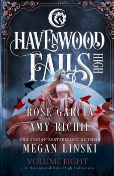 Paperback Havenwood Falls High Volume Eight: A Havenwood Falls High Collection Book