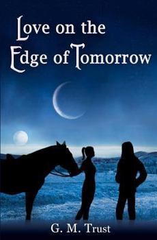 Paperback Love on the Edge of Tomorrow Book