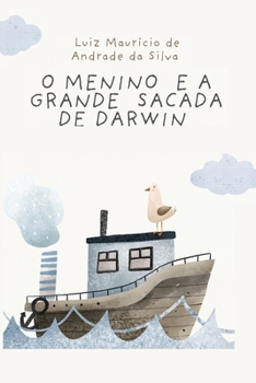 Paperback O Menino e a grande sacada de Darwin [Portuguese] Book