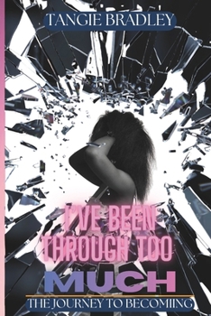 Paperback I'VE BEEN THROUGH TOO MUCH Book