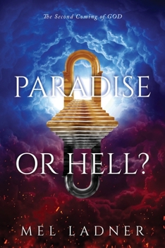 Paperback Paradise or Hell?: The Second Coming of GOD Book