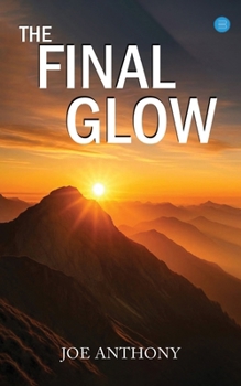 Paperback The Final Glow Book