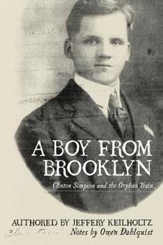 Paperback A Boy from Brooklyn: Clinton Simpson and the Orphan Train Book