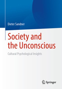 Paperback Society and the Unconscious: Cultural Psychological Insights Book