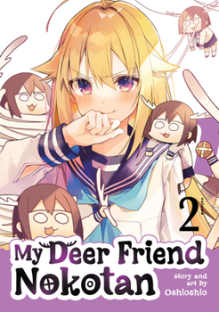 My Deer Friend Nokotan Vol. 2 - Book #2 of the My Deer Friend Nokotan