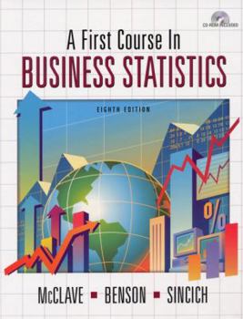 Hardcover A First Course in Business Statistics [With CDROM] Book