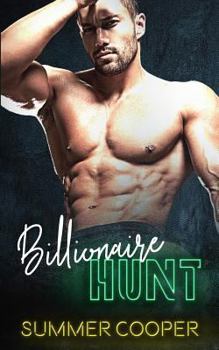 Billionaire Hunt - Book #2 of the Billionaire Matchmaker