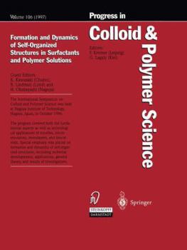 Paperback Formation and Dynamics of Self-Organized Structures in Surfactants and Polymer Solutions Book