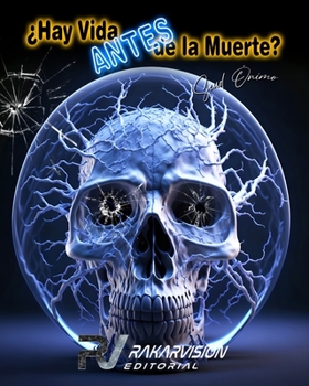 ¿Hay Vida ANTES de la Muerte? (Spanish Edition)