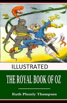 The Royal Book of Oz Illustrated