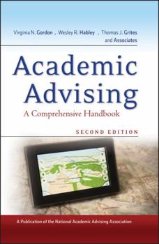 Hardcover Academic Advising: A Comprehensive Handbook Book