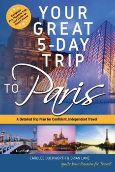 Paperback Your Great 5-Day Trip to Paris Book