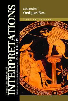 Sophocles' Oedipus Rex - Book  of the Bloom's Modern Critical Interpretations