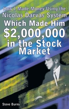 Hardcover How I Made Money Using the Nicolas Darvas System, Which Made Him $2,000,000 in the Stock Market Book