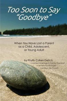 Paperback Too Soon to Say Goodbye Book