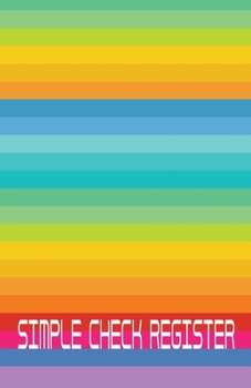 Paperback Simple Check Register: Check Register Checkbook Registers Check and Debit Register Payment Record Personal Checkbook Checking Account, Accoun Book