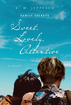Hardcover Sweet, Lovely, Attentive Book