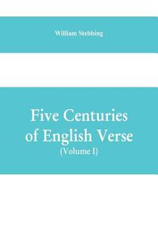 Paperback Five Centuries of English Verse (Volume I) Book