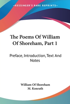 Paperback The Poems Of William Of Shoreham, Part 1: Preface, Introduction, Text And Notes Book