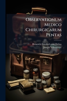 Paperback Observationum Medico Chirurgicarum Pentas [Latin] Book