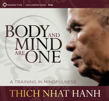 Audio CD Body and Mind Are One: A Training in Mindfulness Book